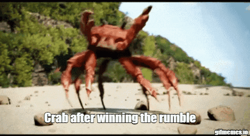a crab on a beach with the words crab after winning the rumble above it