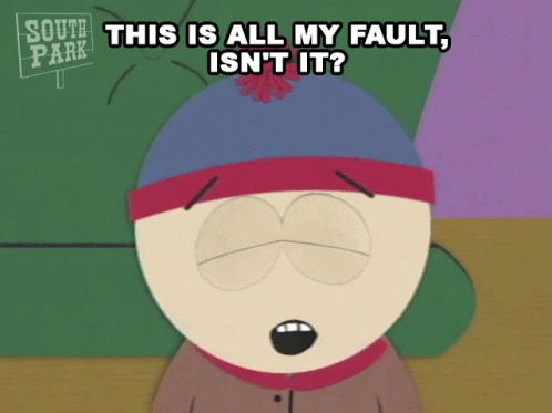 This Is All My Fault Isnt It Stan Marsh GIF - This Is All My Fault Isnt It Stan Marsh South Park GIFs