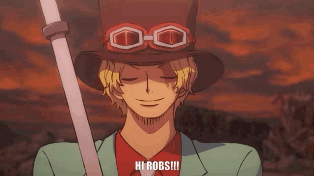 a man in a top hat and goggles says hi robs !!!