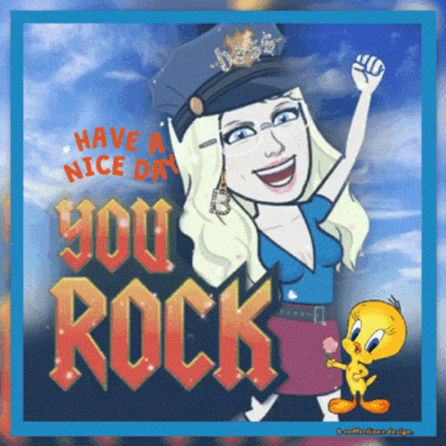 a cartoon of a woman in a police hat with the words have a nice day you rock