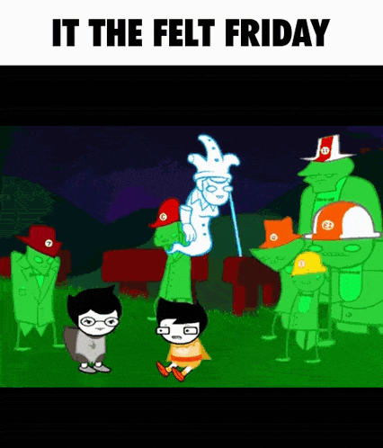 a cartoon of a group of people with the words it the felt friday below them