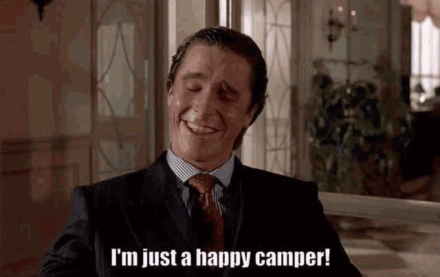 Patrick Bateman American Psycho GIF - Patrick Bateman American Psycho Im Just A Happy Camper GIFs