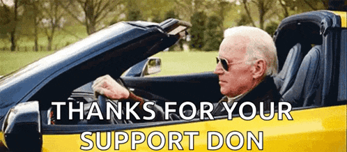 a man is driving a yellow sports car with the words thanks for your support don on the bottom