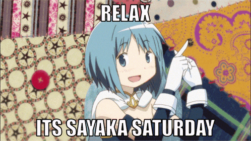 a picture of a girl with blue hair and the words relax its sayaka saturday