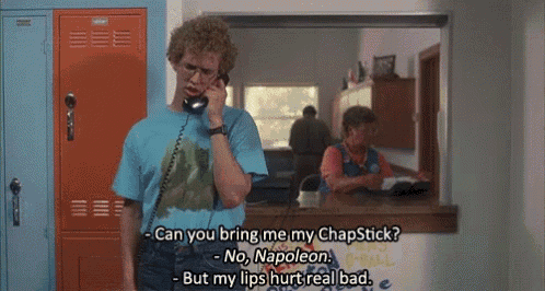 Need The Chaps GIF - Napoleon Dynamite Chapstick Lips GIFs