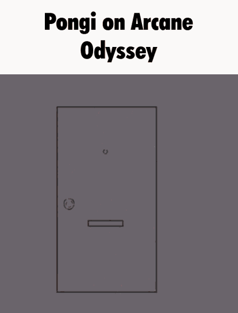 a cartoon of a man standing in a doorway with the words ' pongi on arcane odyssey ' on the top