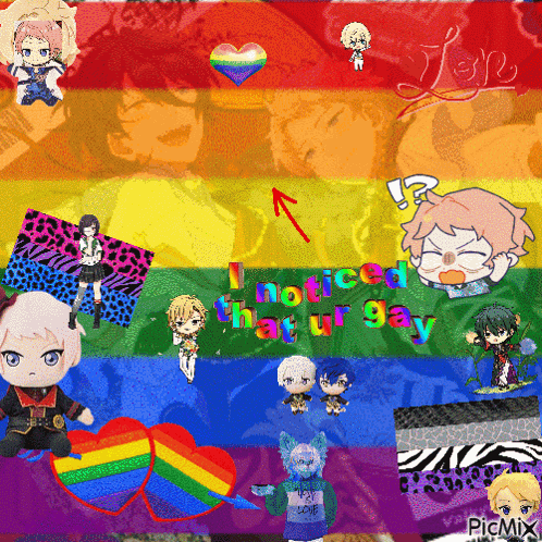 a collage of anime characters with the words " i noticed that ur gay " at the top