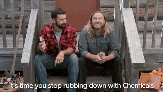 two men sitting on a porch with the words " it 's time you stop rubbing down with chemicals " below them