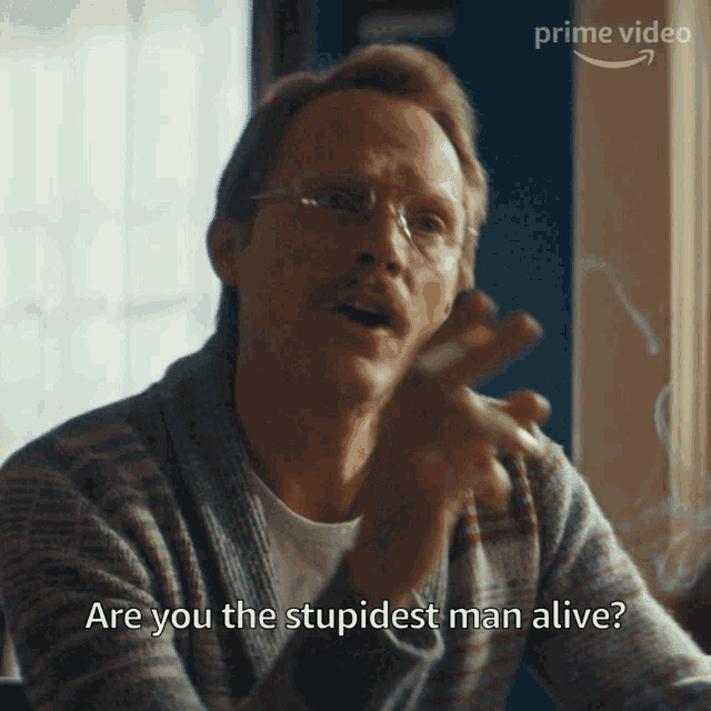 Are You The Stupidest Man Alive Frank Bledsoe GIF - Are You The Stupidest Man Alive Frank Bledsoe Paul Bettany GIFs