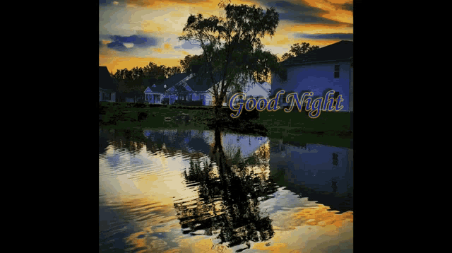 a picture of a lake with the words " good night " written on it