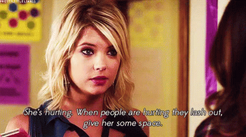 Give Her Space GIF - Pretty Little Liars Hurting Lash Out GIFs