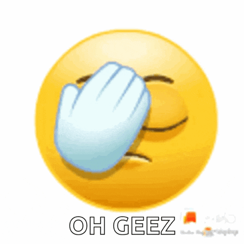 a yellow smiley face with a white hand and the words oh geez on the bottom