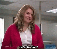 Hookers Laters GIF - Hookers Hooker Laters GIFs