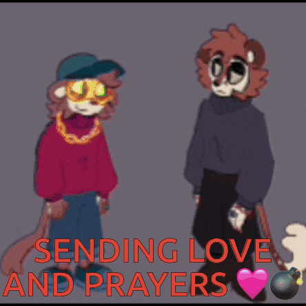 a poster that says sending love and prayers on it