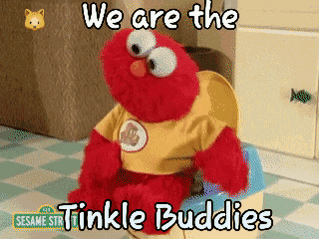 elmo is sitting on a potty with the words we are the tinkle buddies below him