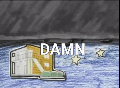 a cartoon drawing of a house in the water with the words damn below it