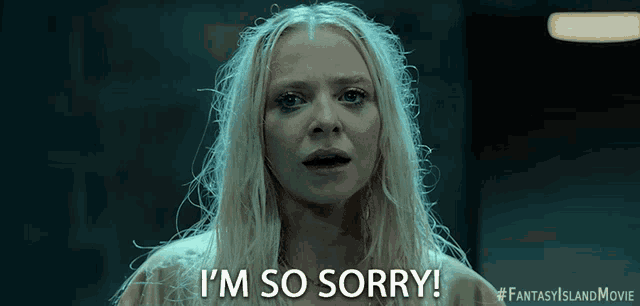 a woman says i 'm so sorry in a movie