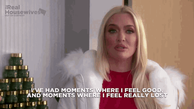 a blonde woman is talking about moments where she feels good and moments where she feels really lost