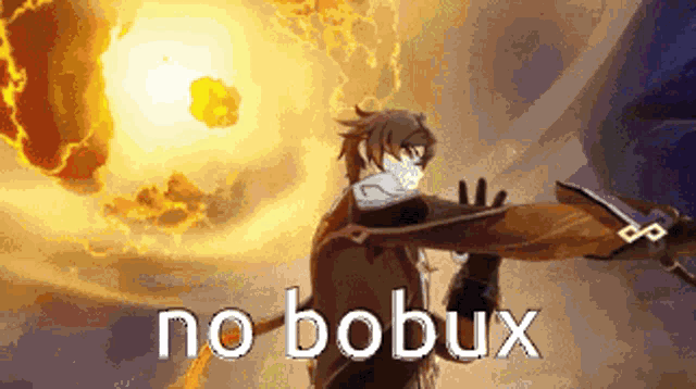 a man is holding a sword in front of a fireball and the words no bobux are written on the screen .