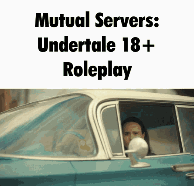 a mutual servers undertale 18+ roleplay meme