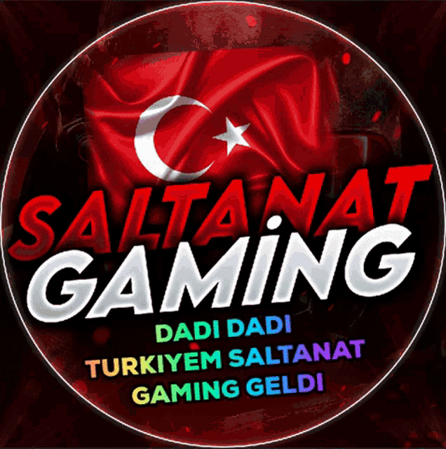 a logo for saltanat gaming with a turkey flag in the background