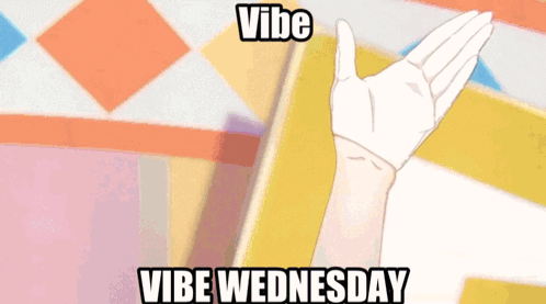 Wxs Vibe Wednesday GIF - Wxs Vibe Wednesday Wednesday GIFs