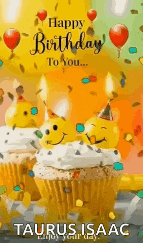 a happy birthday to taurus isaac with cupcakes and candles
