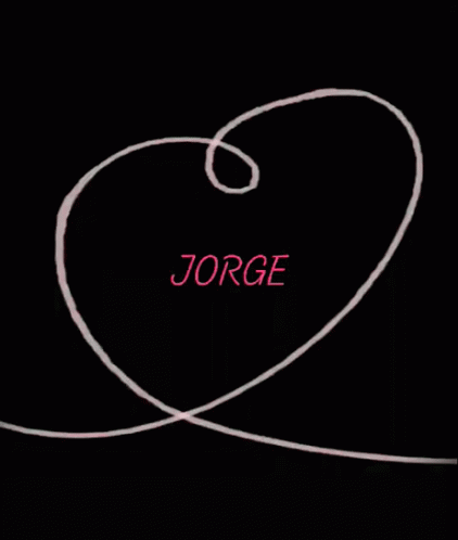 Name Of Jorge I Love Jorge GIF - Name Of Jorge Jorge I Love Jorge GIFs