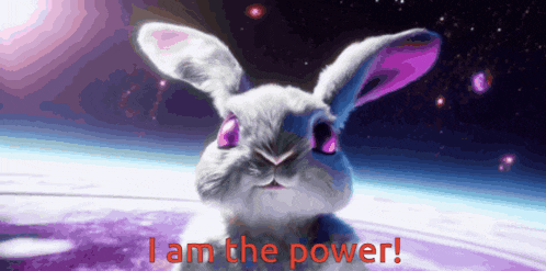 a rabbit with purple eyes and the words " i am the power " below it