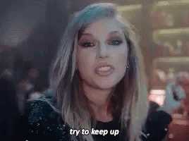 Taylor Swift Try To Keep Up GIF - Taylor Swift Try To Keep Up Mv GIFs