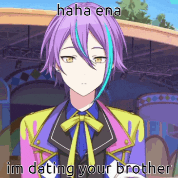 a cartoon character with purple hair and blue streaks says " haha ena i 'm dating your brother "
