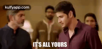 Its All Yours.Gif GIF - Its All Yours Mahesh Babu Srimanthudu Movie GIFs