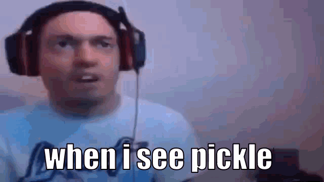 Pickle When I See Pickle GIF - Pickle When I See Pickle Slightlyrusski GIFs