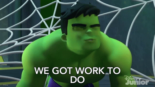We Got Work To Do Hulk GIF - We Got Work To Do Hulk Spidey And His Amazing Friends GIFs