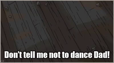 Don'T Tell Me Not To Dance Dad! - Bob'S Burgers GIF - Jimmy Jr Jimmy Pesto Jr Dance GIFs