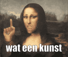 a painting of a woman giving the middle finger and the words wat een kunst below her