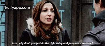 a woman is talking to a man and says " jake why don t you just do the right thing