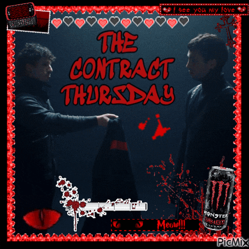 a poster that says the contract thursday with a monster energy drink