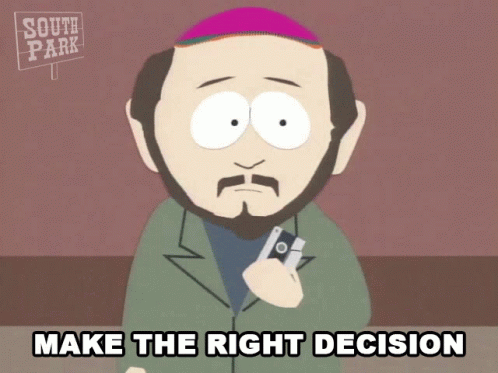 Make The Right Decision Gerald Broflovski GIF - Make The Right Decision Gerald Broflovski South Park GIFs