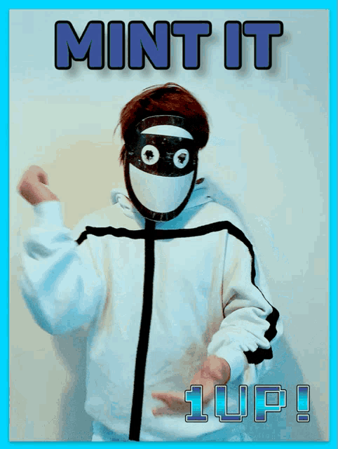 a person wearing a mask with the words mint it 1 up below them