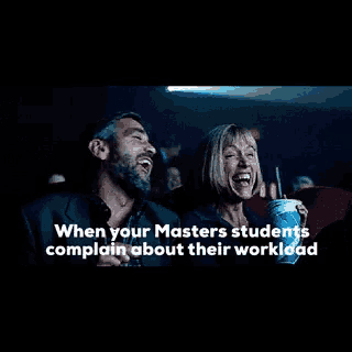 a man and a woman are laughing while watching a movie with the caption when your masters students complain