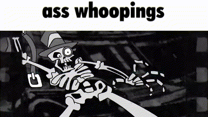 a black and white cartoon of a skeleton with the words ass whoopings on the bottom .