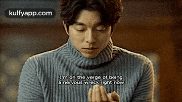 a man in a turtleneck sweater is talking about being nervous right now .