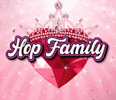 the word hop family is on a pink background with a heart