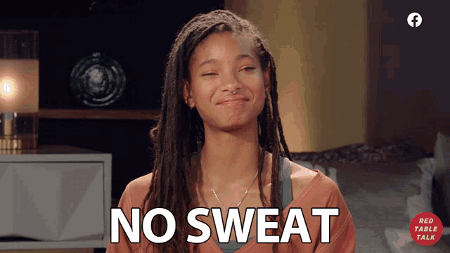 a woman with dreadlocks is smiling with the words no sweat behind her