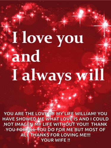 a red background with the words i love you and i always will on it