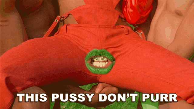 a picture of a woman 's butt with the words this pussy do n't purr