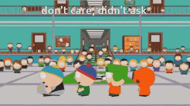 Dont Care Didnt Ask South Park Dont Care GIF - Dont Care Didnt Ask South Park Dont Care South Park GIFs
