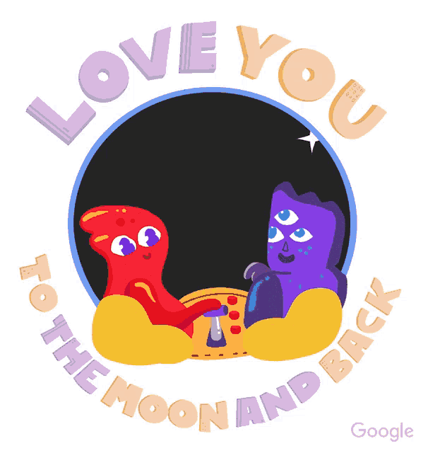 a google sticker that says " love you to the moon and back "