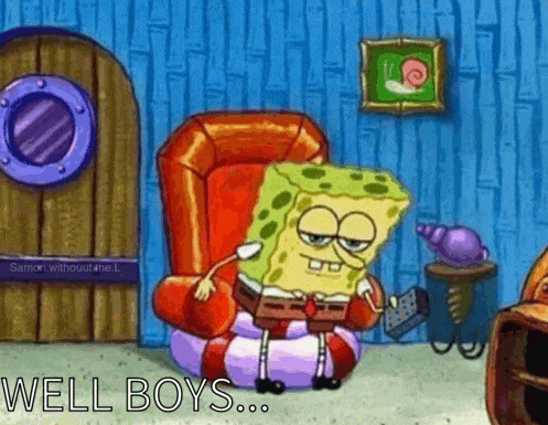a cartoon of spongebob reading a book while sitting in a chair with the words well boys below him